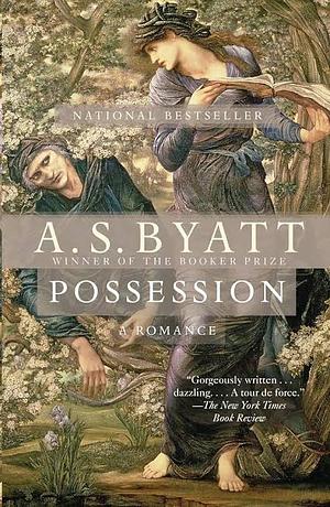 Posession : A Romance by A.S. Byatt