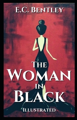 The Woman in Black Illustrated by E. C. Bentley