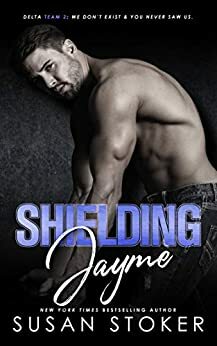 Shielding Jayme by Susan Stoker