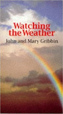 Watching the Weather by Mary Gribbin, John Gribbin