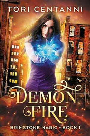 Demon Fire by Tori Centanni