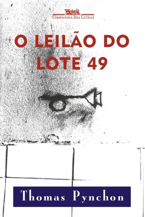 O Leilão do Lote 49 by Thomas Pynchon