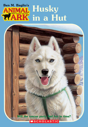 Husky in a Hut by Jenny Gregory, Ann Baum, Ben M. Baglio