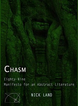 Chasm by Nick Land