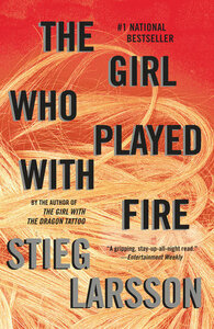 The Girl Who Played with Fire by Stieg Larsson