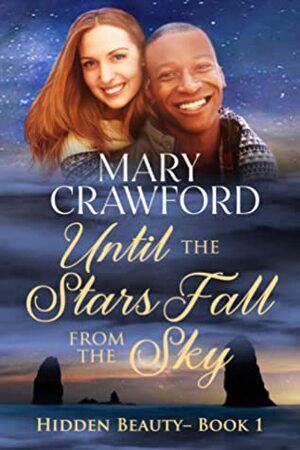 Until the Stars Fall from the Sky by Mary Crawford