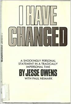 I Have Changed by Jesse Owens
