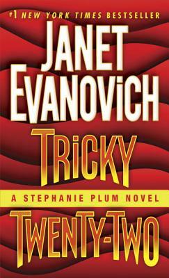 Tricky Twenty-Two: A Stephanie Plum Novel by Janet Evanovich