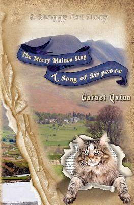 The Merry Maines Sing a Song of Sixpence by Garnet Quinn