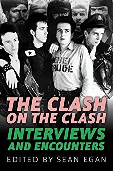 The Clash on the Clash: Interviews and Encounters by Sean Egan