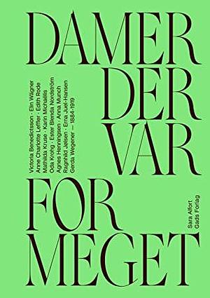 Damer der var for meget by Sara Alfort