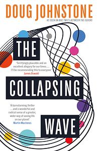 The Collapsing Wave by Doug Johnstone