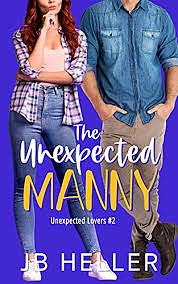 The Unexpected Manny by J.B. Heller