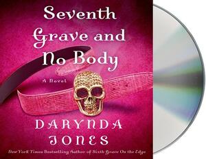 Seventh Grave and No Body by Darynda Jones