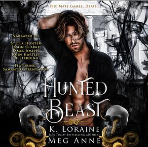 Hunted Beast by Meg Anne, K. Loraine