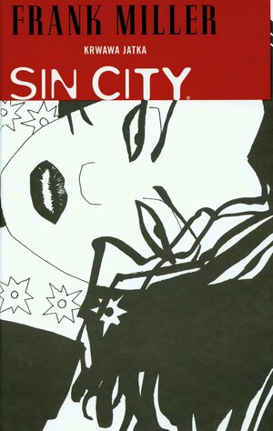 Sin City: Krwawa jatka by Frank Miller