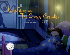 Kamyla Chung and the Creepy Crawlies, Volume 1 by Ellwyn Autumn