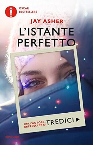 L'istante perfetto by Jay Asher