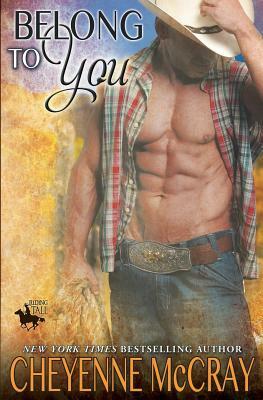 Belong To You by Cheyenne McCray