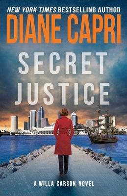 Secret Justice by Diane Capri