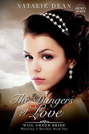 The Dangers of Love by Natalie Dean, Eveline Hart