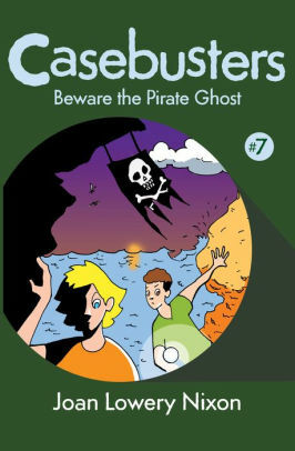 Beware the Pirate Ghost by Joan Lowery Nixon