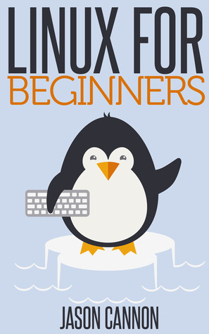 Linux for Beginners by Jason Cannon