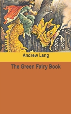 The Green Fairy Book by Andrew Lang