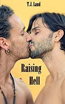 Raising Hell by T.J. Land