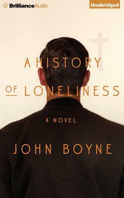 A History of Loneliness by John Boyne