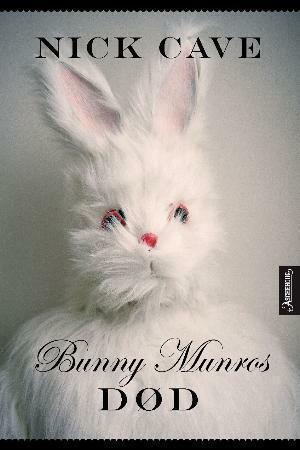 Bunny Munros død by Nick Cave, Sverre Knudsen