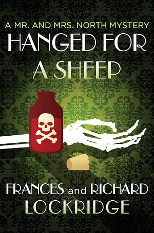 Hanged for a Sheep by Frances Lockridge, Richard Lockridge