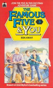 The Famous FIve and You Run Away! by Enid Blyton, Mary Danby