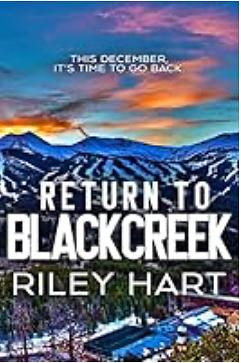 Return to Blackcreek by Riley Hart