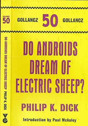 Do Androids Dream of Electric Sheep? by Philip K. Dick