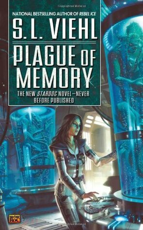 Plague of Memory by S.L. Viehl