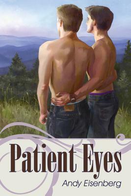 Patient Eyes by Andy Eisenberg