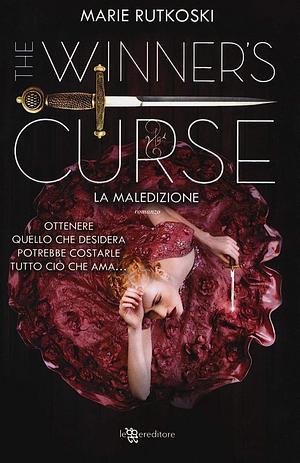 The Winner's Curse. La maledizione by Marie Rutkoski