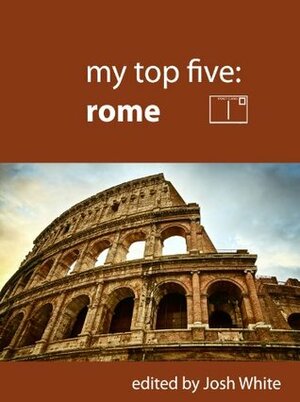 Postcards From Rome by Josh White