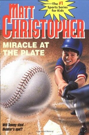 Miracle at the Plate by Matt Christopher, Foster Caddell