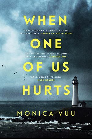 When One of Us Hurts by Monica Vuu