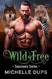 Wild and Free by Michelle Dups