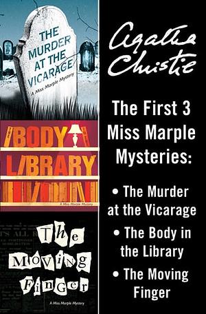 Miss Marple 3-Book Collection 1: The Murder at the Vicarage, The Body in the Library, The Moving Finger by Agatha Christie