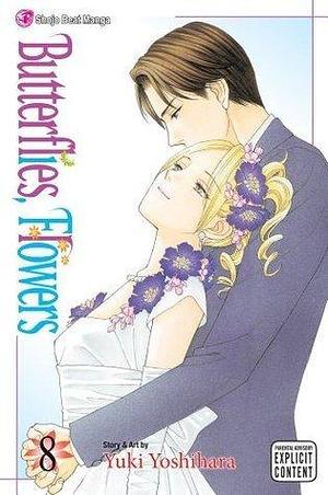 Butterflies, Flowers, Vol. 8: Final Volume! by Yuki Yoshihara, Yuki Yoshihara