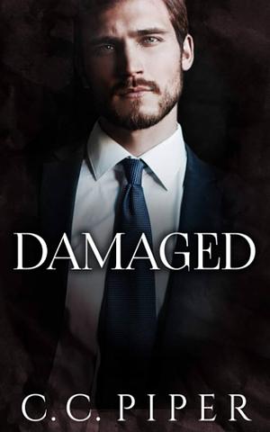 Damaged by C.C. Piper