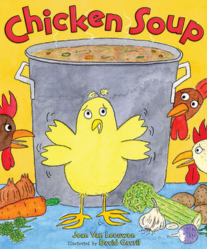 Chicken Soup by David Gavril, Jean Van Leeuwen