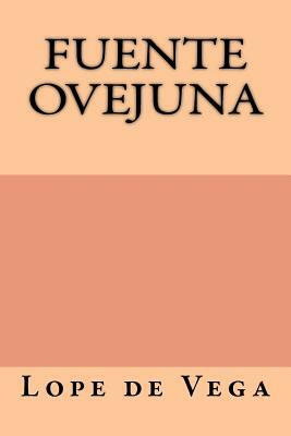 Fuente ovejuna by Lope de Vega