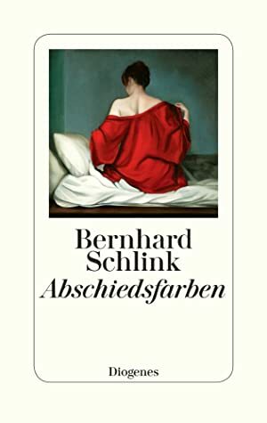 Abschiedsfarben by Bernhard Schlink