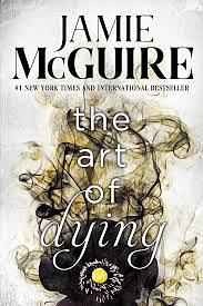 The Art of Dying by Jamie McGuire