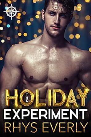 The Holiday Experiment by Rhys Everly